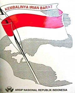 Cover of Kembalinya Irian Barat [West Irian’s Return] (Jakarta: Arsip Nasional Republik Indonesia, 2002).