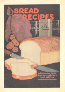 Image 4: Bread Recipes – Caption: The Canada Food Board sold recipe booklets such as Bread Recipes to homemakers for 5¢ each.