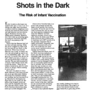 A magazine page titled "Shots in the Dark: The Risk of Infant Vaccination." The page includes a picture of a child in a crib.